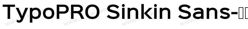 TypoPRO Sinkin Sans字体转换